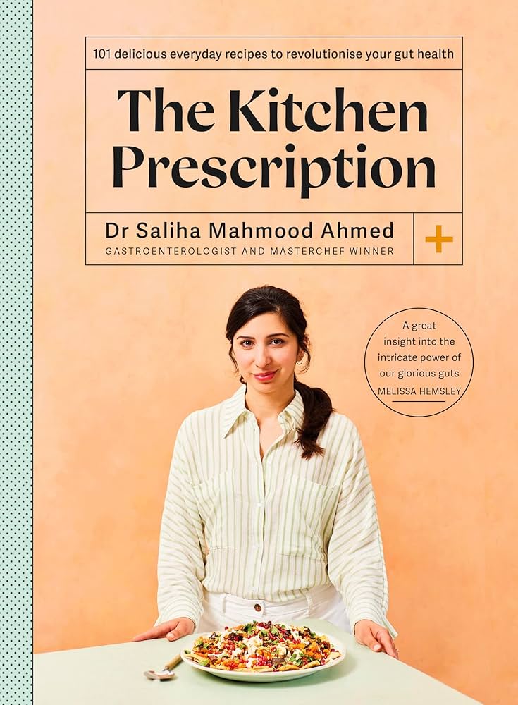 The Kitchen Prescription: Revolutionize your gut health with